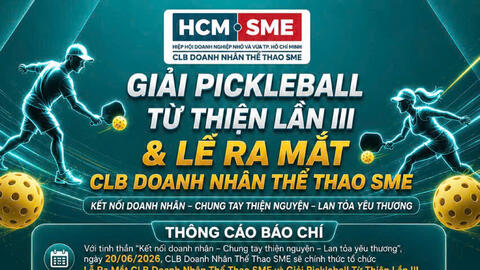LỄ RA MẮT CLB DOANH NHÂN THỂ THAO SME  & GIẢI PICKLEBALL TỪ THIỆN LẦN III